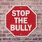 Signmission Stop The Bully, 6 Inch X 6 Inch, Plastic Sign OC-P-6-76 - alternate 2