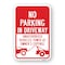Signmission No Parking In Driveway Unauthorized Vehicles Towed Aluminum, 18" x 24", A-1824-25028 A-1824-25028 - alternate 1