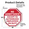Signmission No Admittance Except to Authorized, 18 inch X 18 inch, Vinyl Decal, 2PK OC-D-2PACK-18-21 - alternate 2