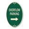 Signmission Overflow Parking with Right Arrow, 12 Inch X 18 Inch Architectural Oval, Heavy Gauge Aluminum A-OV-G-1218-23515 - alternate 1