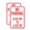 Signmission No Parking 8-00 Am to 6-00 Pm, 18'' X 24'' 2 Signs, Heavy Gauge Aluminum, 2PK A-1824-2PACK-23599 - alternate 1