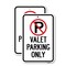 Signmission Valet Parking Only With '''P'' No Parking Symbol, 12'' X 18'' 2 Signs, Heavy Gauge Aluminum, 2PK A-1218-2PACK-24697 - alternate 1