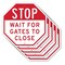 Signmission Stop Wait for Gates to Close, 10 inch X 10 inch, Aluminum Metal Signs, 5PK OC-A-5Pack-10-240 - alternate 1
