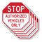 Signmission Stop Authorized Vehicles Only, 10 inch X 10 inch, Aluminum Metal Signs, 5PK OC-A-5Pack-10-309 - alternate 1