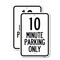 Signmission 10 Minute Parking Only, 18'' X 24'' 2 Signs, Heavy Gauge Aluminum, 2PK A-1824-2PACK-23413 - alternate 1
