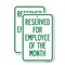 Signmission Reserved for Employee of the Month, 12'' X 18'' 2 Signs, Heavy Gauge Aluminum, 2PK A-1218-2PACK-23205 - alternate 1