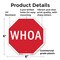 Signmission Whoa, 6 Inch X 6 Inch, Plastic Sign OC-P-6-63 - alternate 3