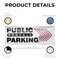 Signmission Public Monthly Parking Right, 36 Inch x 96 Inch, Vinyl Banner B-96-30820 - alternate 2