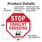 Signmission Stop Forklift Crossing, 10 Inch X 10 Inch, Aluminum Metal Signs OC-A-10-55 - alternate 3