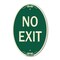 Signmission Parking Lot Sign No Exit, 12 Inch X 18 Inch Architectural Oval, Heavy Gauge Aluminum A-OV-G-1218-23420 - alternate 1