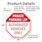 Signmission Private Parking Lot Authorized Vehi, 18 Inch X 18 Inch, Plastic Sign OC-P-18-172 - alternate 2