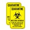 Signmission Quarantine Infectious Outbreak No One Shall Enter Or Le, 18 X 24, Heavy Gauge Aluminum, 2PK A-1824-2PACK-25446 - alternate 1