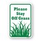 Signmission Please Stay Off Grass, Heavy-Gauge Aluminum Rust Proof Parking Sign, 18" H, A-1824-24869 A-1824-24869 - alternate 1