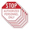 Signmission Stop Authorized Personnel Only, 10 inch X 10 inch, Aluminum Metal Signs, 5PK OC-A-5Pack-10-217 - alternate 1