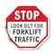 Signmission Stop Look Out for Forklift Traffic, 10 Inch X 10 Inch, Vinyl Decal OC-D-10-41 - alternate 1
