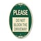 Signmission Please Do Not Block Driveway, 12 Inch X 18 Inch Architectural Oval, Heavy Gauge Aluminum A-OV-G-1218-23297 - alternate 1