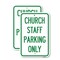 Signmission Church Staff Parking Only, 18'' X 24'' 2 Signs, Heavy Gauge Aluminum, 2PK A-1824-2PACK-24257 - alternate 1