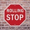 Signmission Rolling Stop, 10 inch X 10 inch, Plastic Sign, 2PK OC-P-2PACK-10-64 - alternate 2