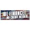 Signmission We Finance No Credit Needed, 24 Inch, Banner B-72-30432 - alternate 1