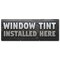 Signmission Window Tint, 36 Inch, Banner B-96-30439 - alternate 1