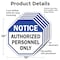 Signmission Notice Authorized Personnel Only, 10 inch X 10 inch, Aluminum Metal Signs, 5PK OC-A-5Pack-10-190 - alternate 3