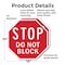 Signmission Stop Do Not Block, 10 inch X 10 inch, Plastic Sign, 2PK OC-P-2PACK-10-206 - alternate 2