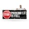 Signmission Stop Parking Lot is Full, 48 Inch x 120 Inch, Vinyl Banner B-120-30868 - alternate 3