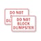 Signmission Do Not Block Dumpster, 18'' X 24'' 2 Signs, Heavy Gauge Aluminum, 2PK A-1824-2PACK-2636 - alternate 1