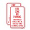 Signmission No Parking Sign Fire Zone Unauthorized Vehicles Will Be, 12'' X 18'', Heavy Gauge Aluminum, 2PK A-1218-2PACK-23671 - alternate 1