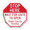 Signmission Stop Here Wait for Gate to Open Tha, 10 Inch X 10 Inch, Vinyl Decal OC-D-10-288 - alternate 1