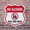 Signmission No Alcohol Shield Sign No Alcohol Past T, 6 Inch X 6 Inch, Plastic Sign SHI-P-6-390 - alternate 2