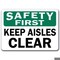 Signmission Safety Sign, 14 in Height, Plastic, 10 in Length, Aisles Clear SF-Aisles Clear - alternate 1