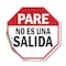 Signmission Pare No Es Una Salida, 10 Inch X 10 Inch, Vinyl Decal OC-D-10-202 - alternate 1