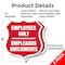 Signmission Bilingual Employees Only Shield Sign Emp, 6 inch X 6 inch, Plastic Sign, 2PK SHI-P-2PACK-6-364 - alternate 3
