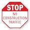 Signmission Stop No Construction Traffic, 6 Inch X 6 Inch, Plastic Sign OC-P-6-110 - alternate 1