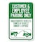Signmission Parking Restriction Sign Customer and Employe, 12 Inch x 18 Inch 1 Sign, Heavy Gauge Aluminum A-1218-23373 - alternate 1