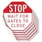 Signmission Stop Wait for Gates to Close, 6 inch X 6 inch, Vinyl Decal, 5PK OC-D-5PACK-6-240 - alternate 1
