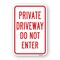 Signmission Private Driveway Do Not Enter, Heavy-Gauge Aluminum, 18" H, A-1824-24857 A-1824-24857 - alternate 1