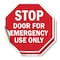 Signmission Stop Door for Emergency Use Only, 4 inch X 4 inch, Vinyl Decal, 2PK OC-D-2PACK-4-279 - alternate 1