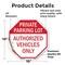 Signmission Private Parking Lot Authorized Vehi, 10 Inch X 10 Inch, Vinyl Decal OC-D-10-172 - alternate 2