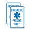 Signmission Paramedic Parking Only with Symbol, 12'' X 18'' 2 Signs, Heavy Gauge Aluminum, 2PK A-1218-2PACK-2848 - alternate 1