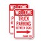 Signmission Reserved Parking Sign Welcome Truck Parking Between Sig, 12'' X 18'', Heavy Gauge Aluminum, 2PK A-1218-2PACK-23010 - alternate 1