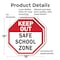 Signmission Keep Out Safe School Zone, 18 inch X 18 inch, Plastic Sign, 2PK OC-P-2PACK-18-77 - alternate 3