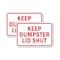 Signmission Keep Dumpster Lid Shut, 12'' X 18'' 2 Signs, Heavy Gauge Aluminum, 2PK A-1218-2PACK-2701 - alternate 1