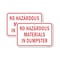 Signmission No Hazardous Materials In Dumpster, 18'' X 24'' 2 Signs, Heavy Gauge Aluminum, 2PK A-1824-2PACK-25082 - alternate 1