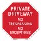 Signmission Private Driveway No Trespassing No, 10 Inch X 10 Inch, Aluminum Metal Signs OC-A-10-163 - alternate 1