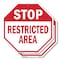 Signmission Stop Restricted Area, 6 inch X 6 inch, Plastic Sign, 2PK OC-P-2PACK-6-177 - alternate 1