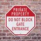 Signmission Private Property Do Not Block Gate, 6 Inch X 6 Inch, Plastic Sign OC-P-6-134 - alternate 2
