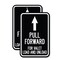 Signmission Pull Forward for Valet Load and Unload With Up Arrow, 18'' X 24'', Heavy Gauge Aluminum, 2PK A-1824-2PACK-23231 - alternate 1