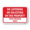 Signmission No Loitering Or Soliciting On This Property This M Aluminum, 18" H, A-1824-25071 A-1824-25071 - alternate 1